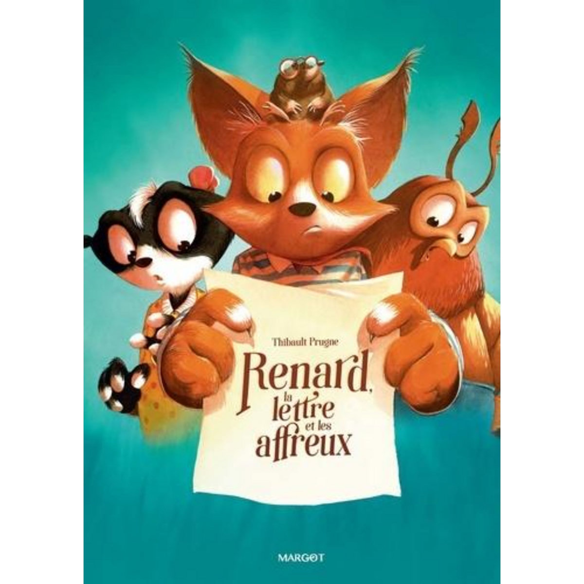 RENARD : RENARD, LA LETTRE ET LES AFFREUX, Prugne Thibault