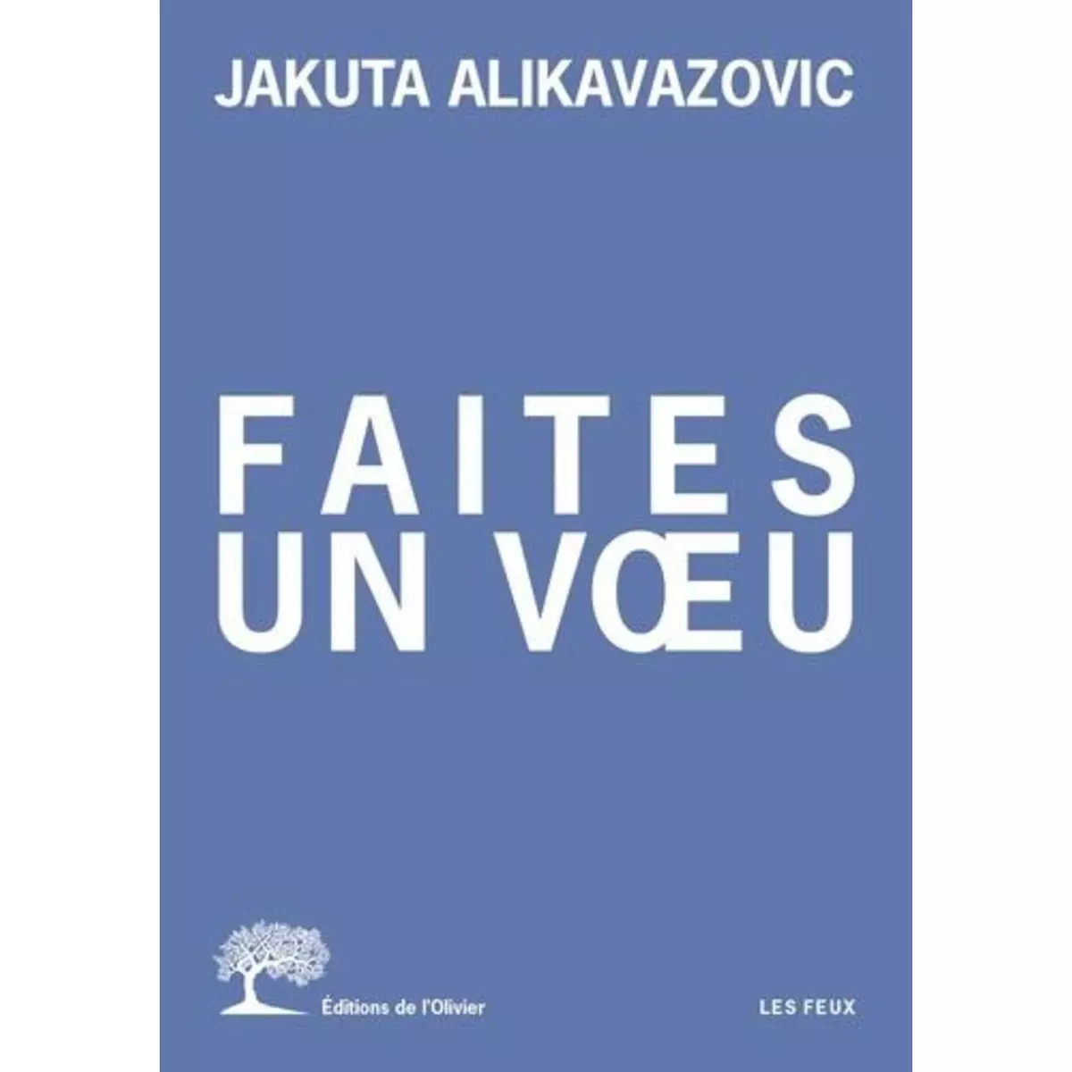  FAITES UN VOEU, Alikavazovic Jakuta