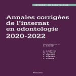 ANNALES CORRIGEES DE L'INTERNAT EN ODONTOLOGIE. 2020-2022, Baudet Alexandre
