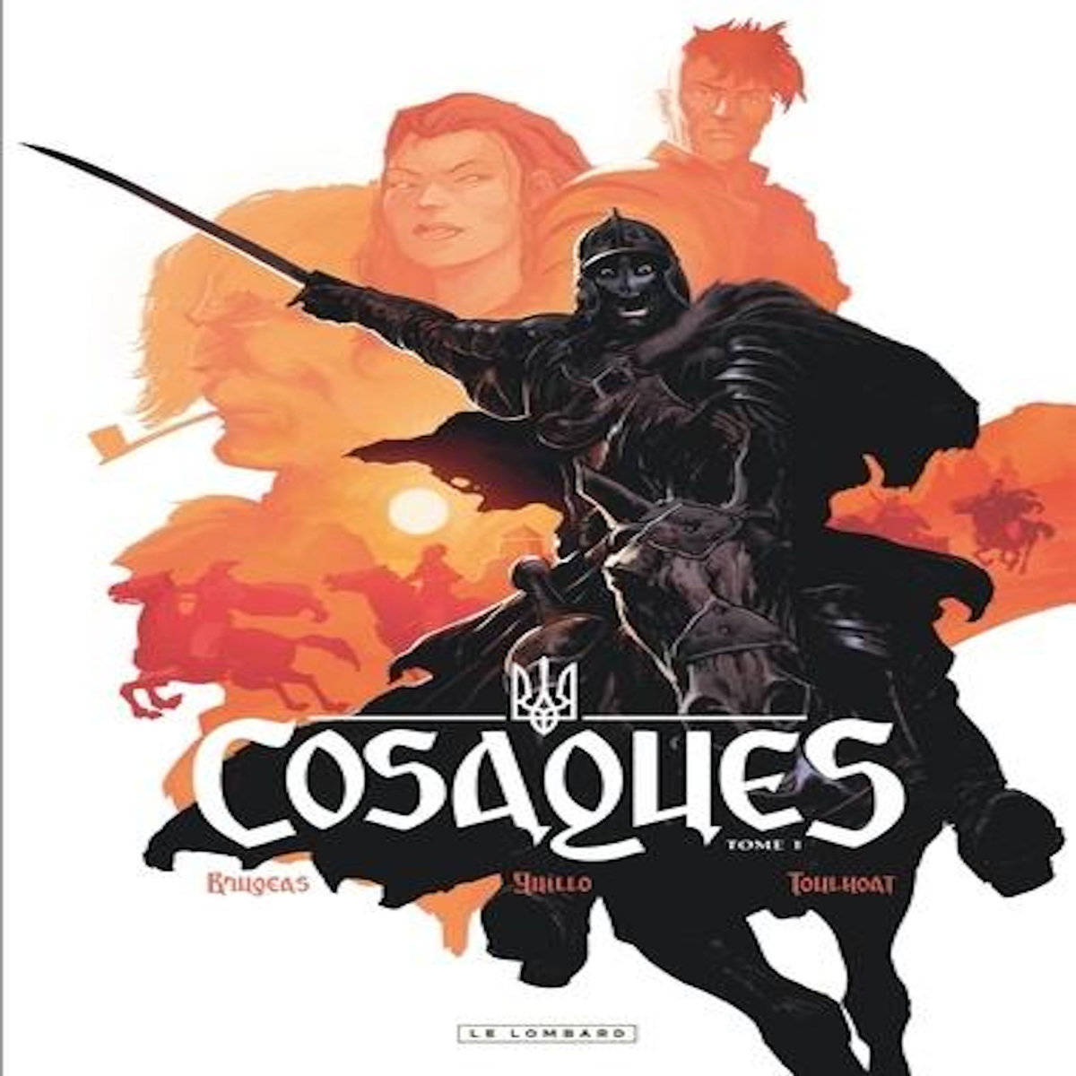 COSAQUES TOME 1 : LE HUSSARD AILE, Brugeas Vincent