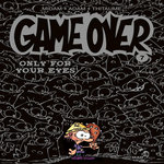 GAME OVER TOME 7 : ONLY FOR YOUR EYES, Midam