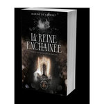 LA REINE ENCHAINEE TOME 2 : LES ROYAUMES DE CENDRES, Cadenet Marine de