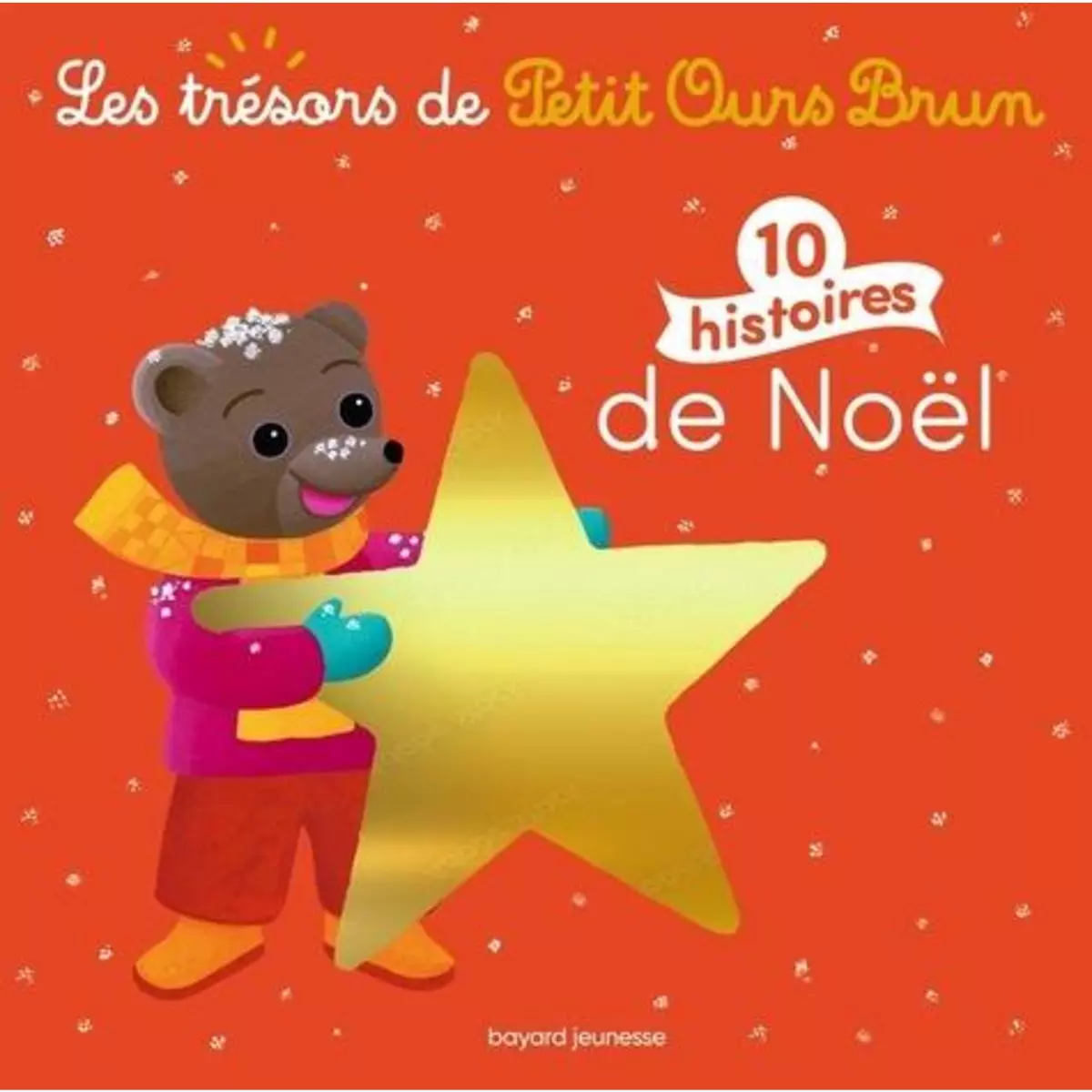  10 HISTOIRES DE NOEL, Bour-Chollet Céline