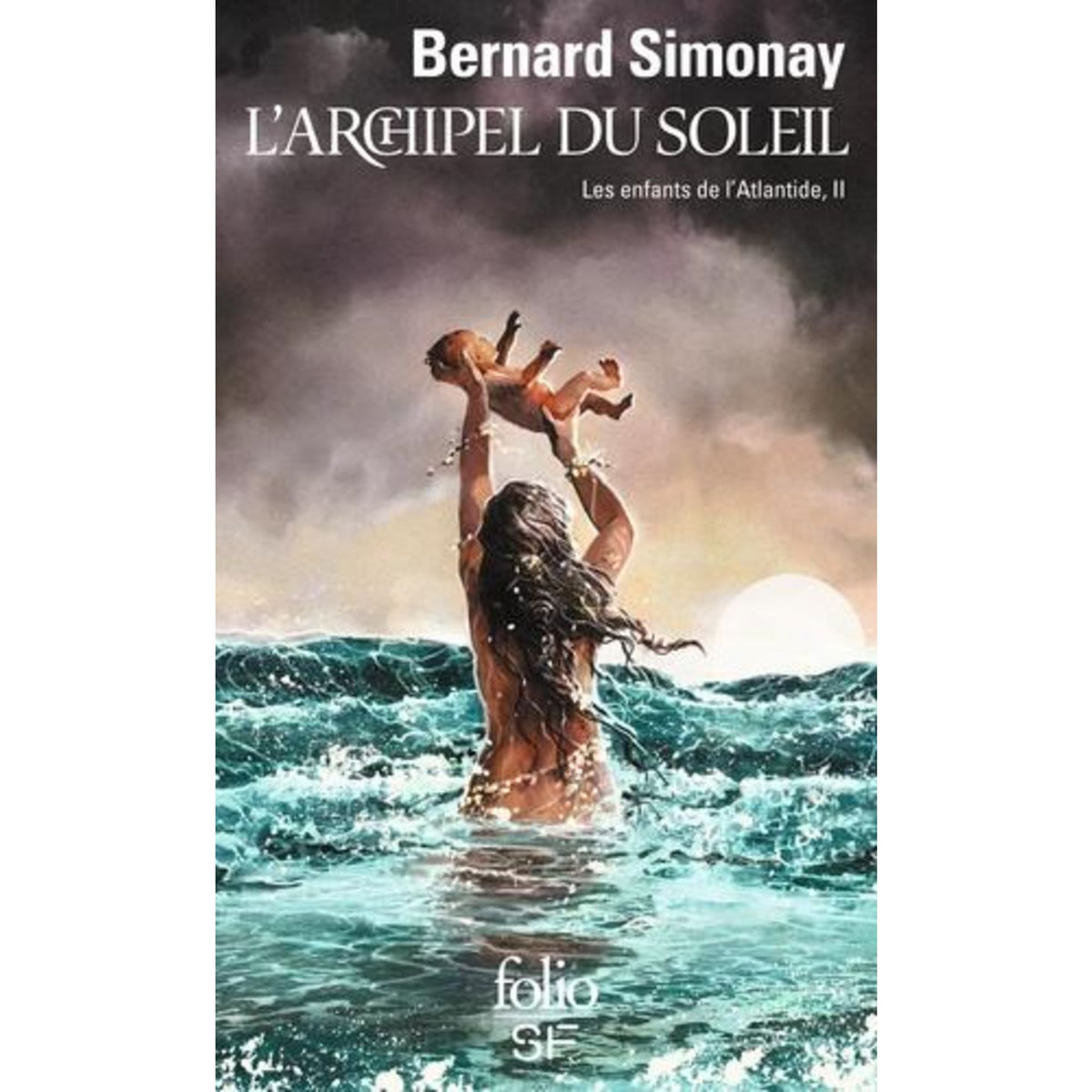 LES ENFANTS DE L'ATLANTIDE TOME 2 : L'ARCHIPEL DU SOLEIL, Simonay Bernard