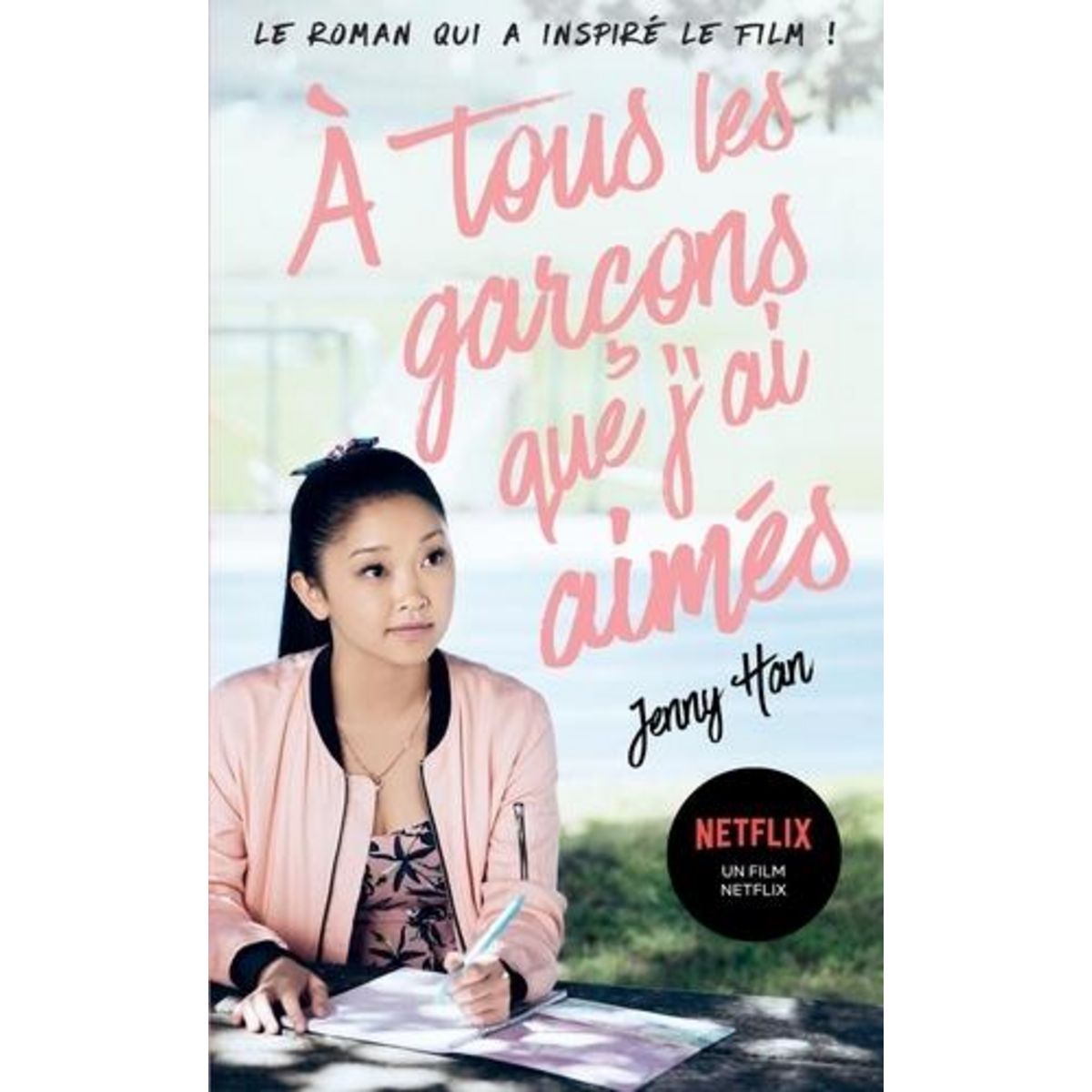 Les amours de Lara Jean Tome 1 : A tous les garçons que j'ai aimés..., Han Jenny