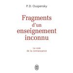 FRAGMENTS D'UN ENSEIGNEMENT INCONNU, Ouspensky Piotr Demianovitch
