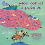 MON COFFRE A POEMES. A SUSPENDRE, EXPOSER ET PARTAGER, Rue du monde
