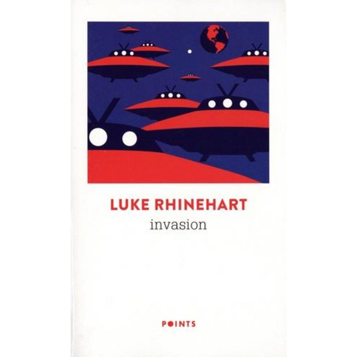INVASION, Rhinehart Luke