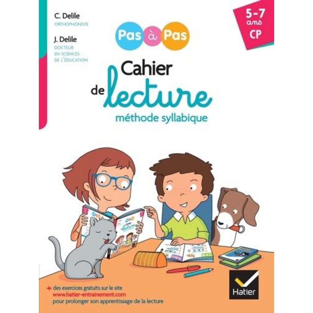 CAHIER DE LECTURE METHODE SYLLABIQUE CP, Delile Clémentine