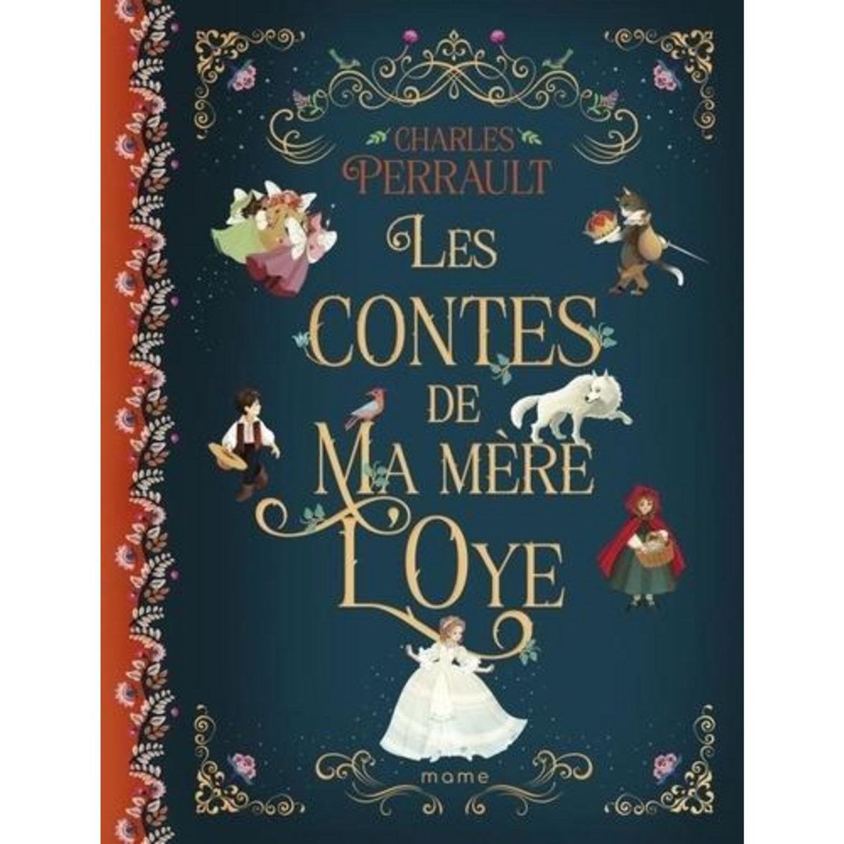 LES CONTES DE MA MERE L'OYE, Perrault Charles
