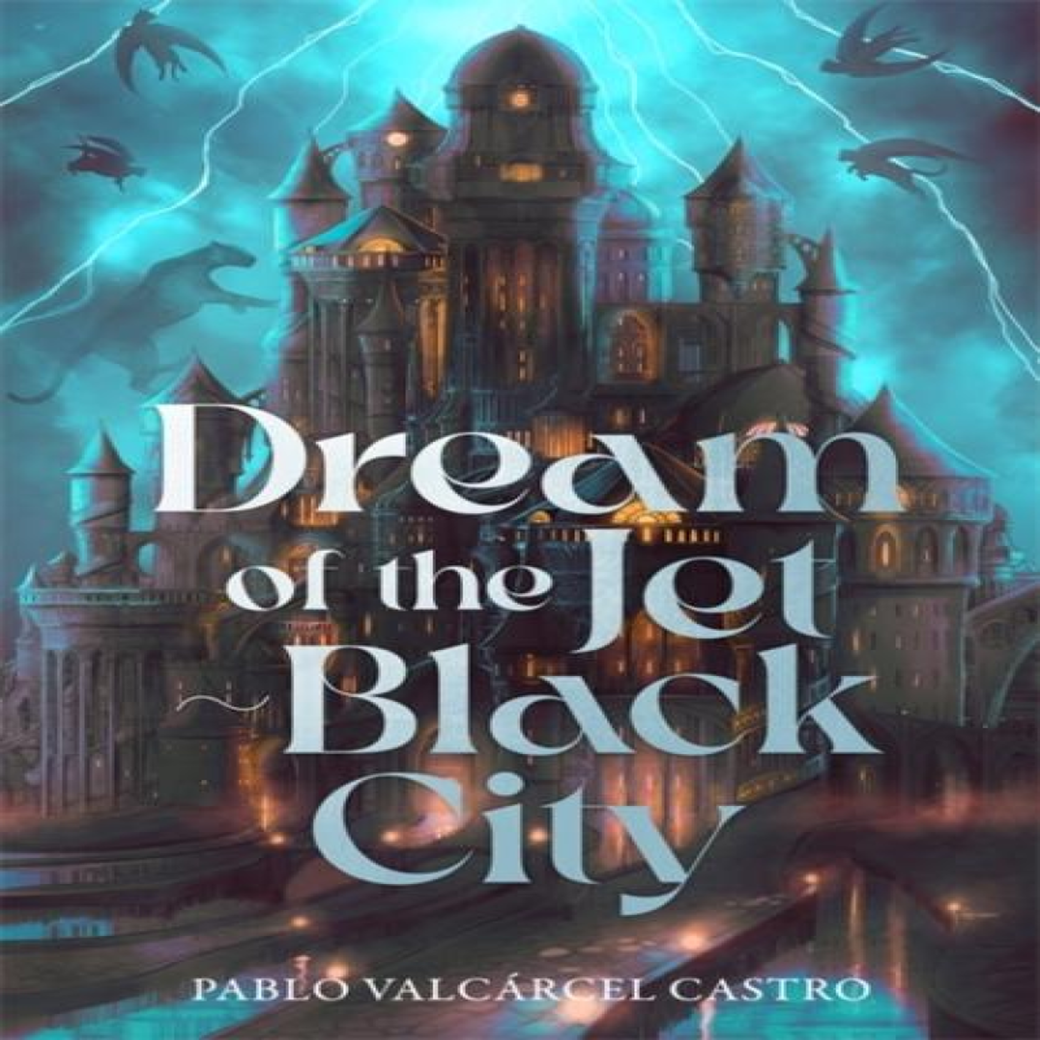 LIVRES Dream of the Jet-Black City : An immersive epic fantasy debut featuring dream-based magic, political intrigue and a perpetually raging storm