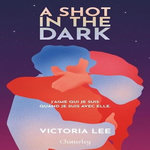 A SHOT IN THE DARK, Lee Victoria