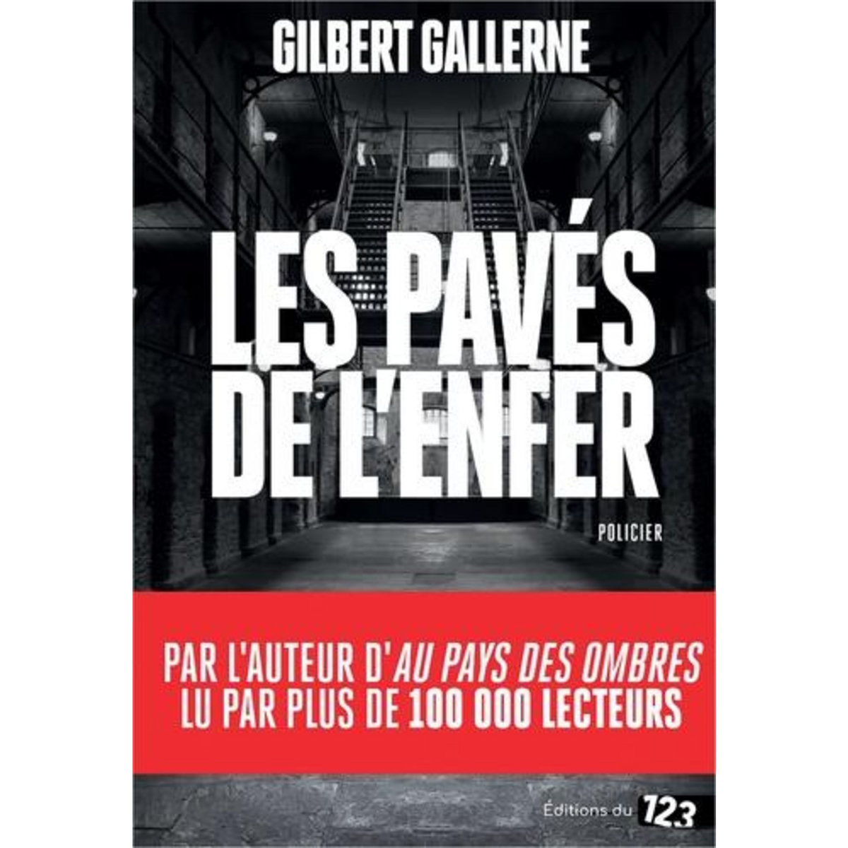 LES PAVES DE L'ENFER, Gallerne Gilbert