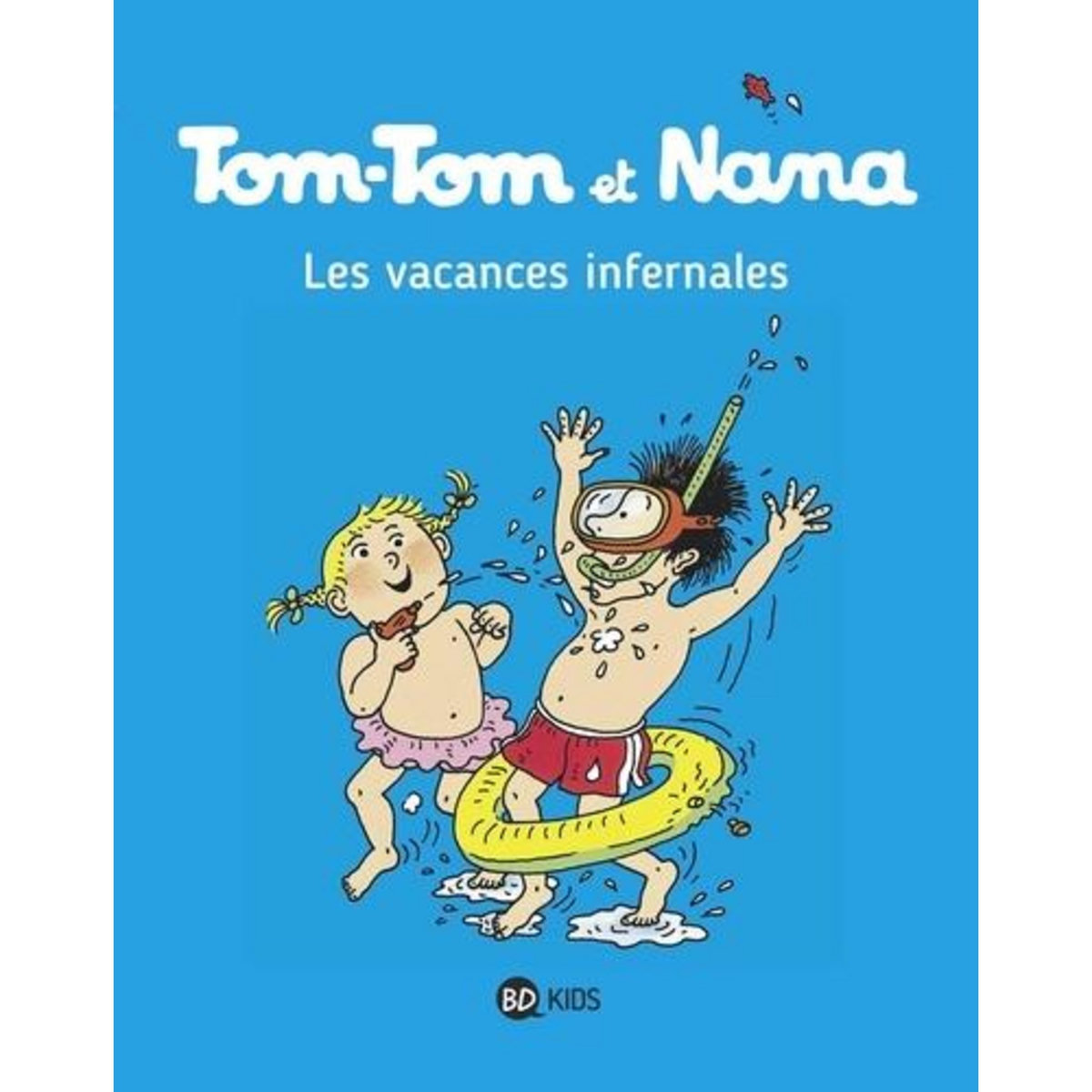 TOM-TOM ET NANA TOME 5 : LES VACANCES INFERNALES, Cohen Jacqueline