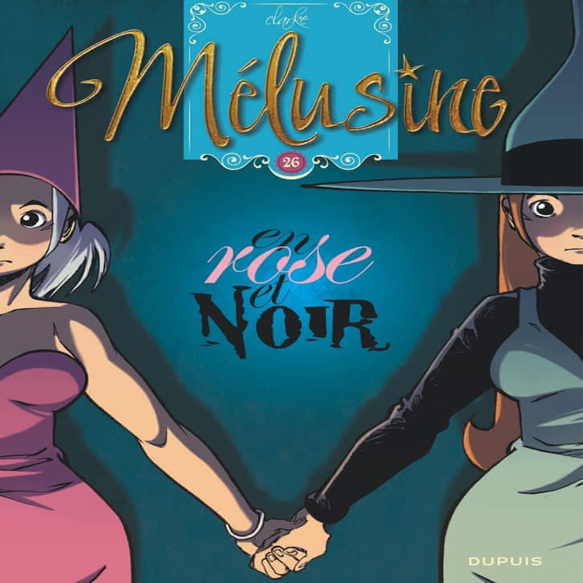 MELUSINE TOME 26 : EN ROSE ET NOIR, Clarke