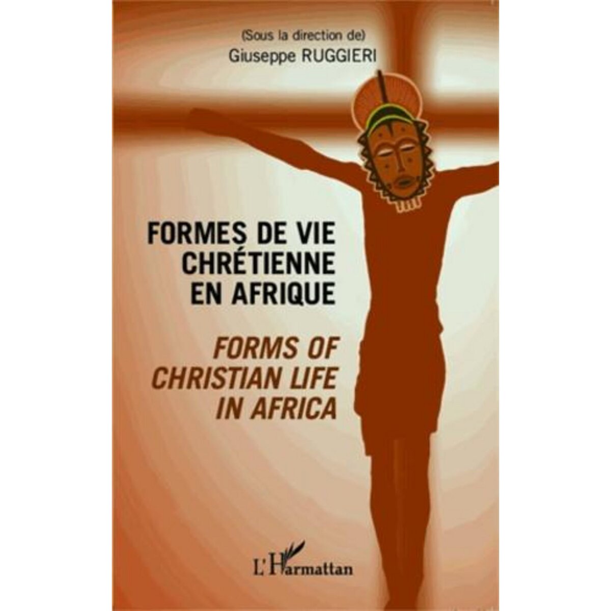 FORMES DE VIE CHRETIENNE EN AFRIQUE, Ruggieri Giuseppe