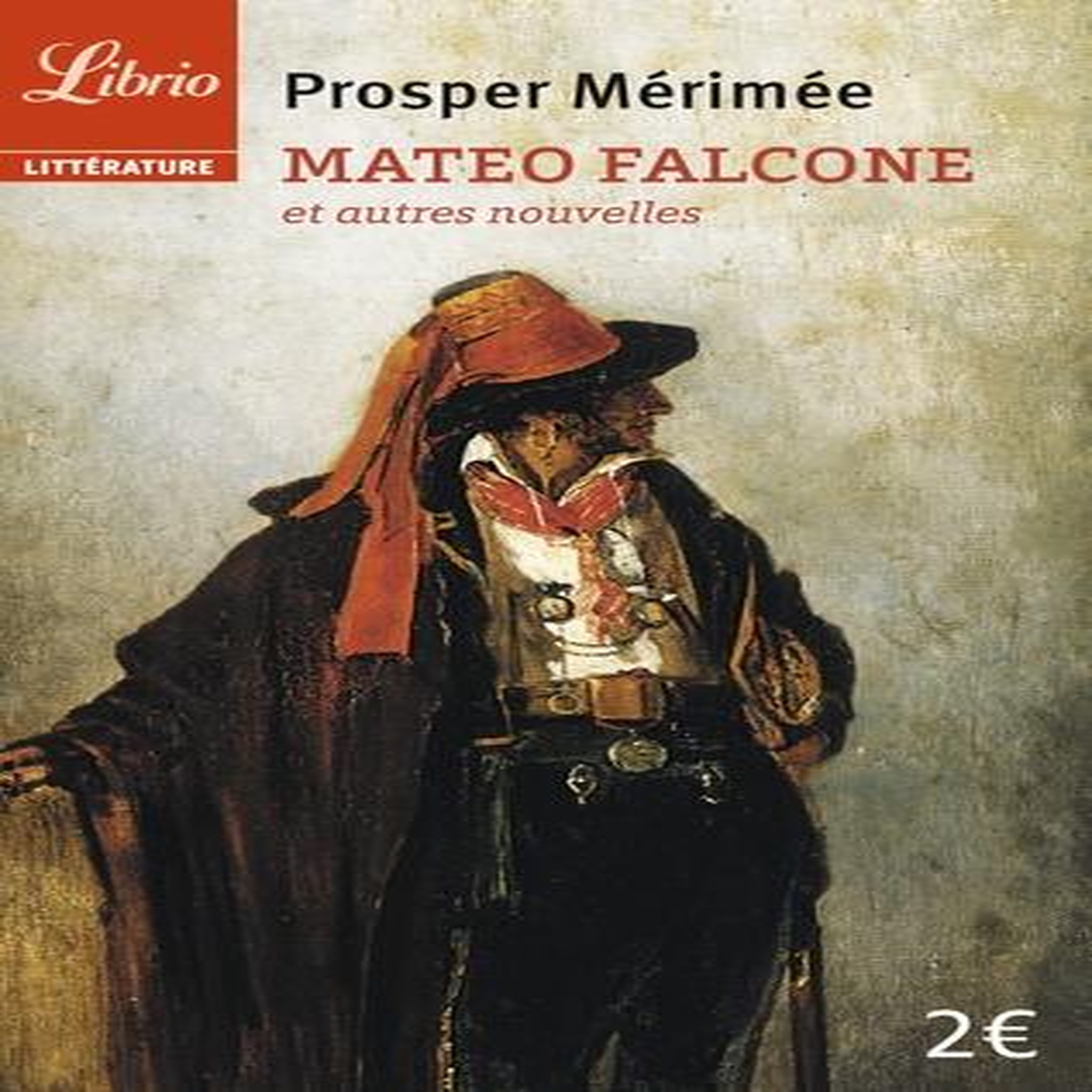 MATEO FALCONE ET AUTRES NOUVELLES, Mérimée Prosper