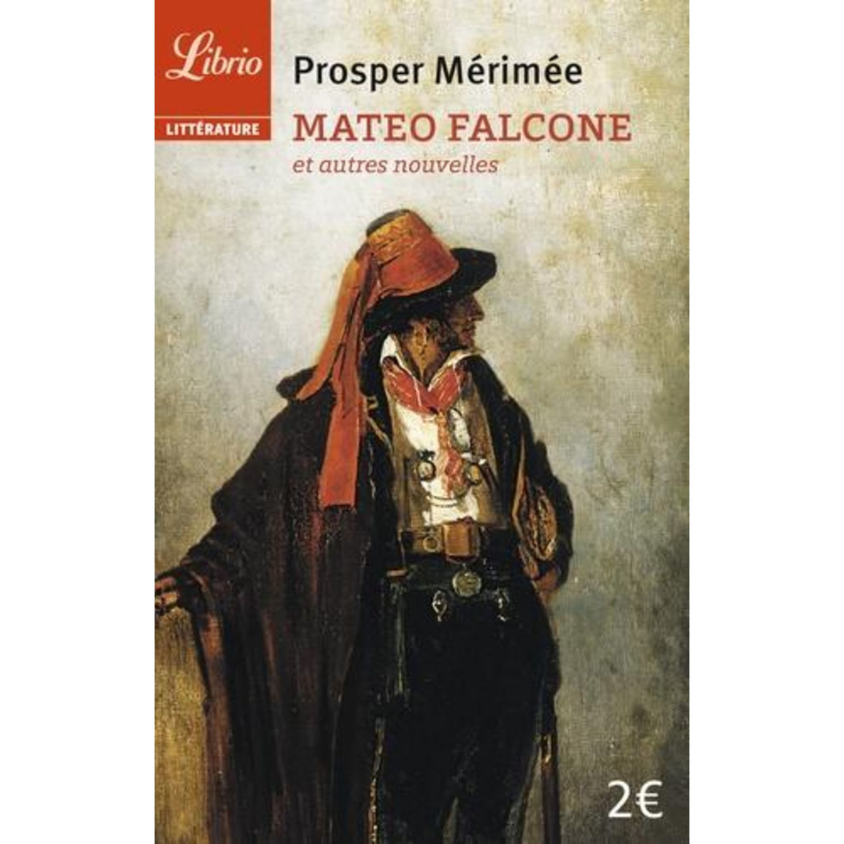 MATEO FALCONE ET AUTRES NOUVELLES, Mérimée Prosper