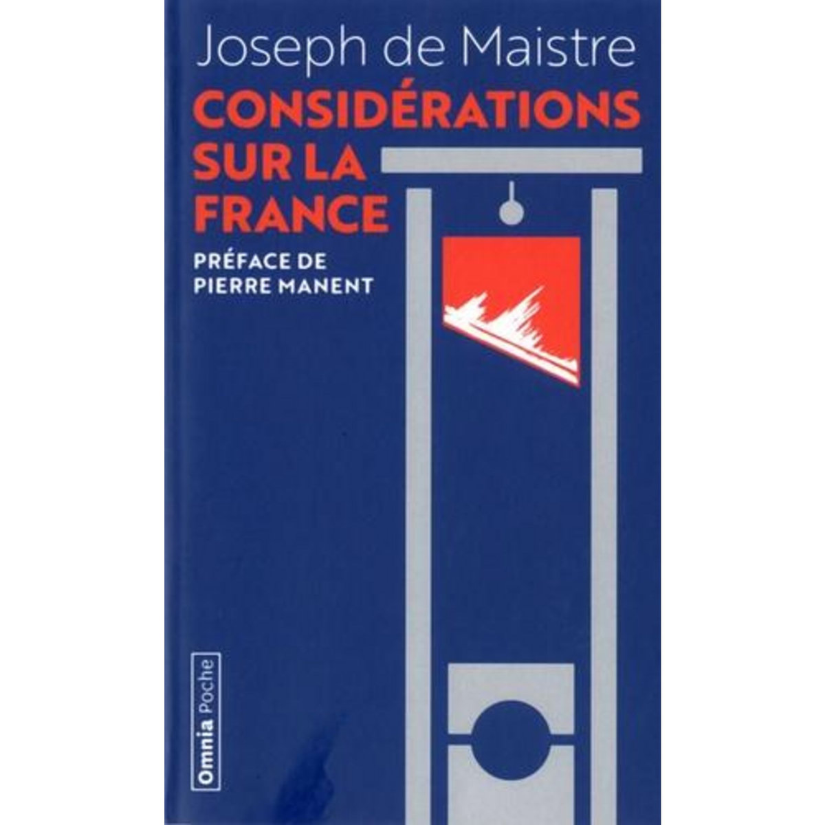 CONSIDERATIONS SUR LA FRANCE, Maistre Joseph de