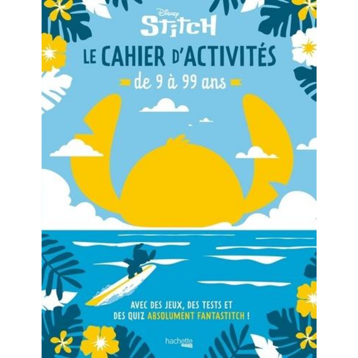 LE CAHIER D'ACTIVITES STITCH. DE 9 A 99 ANS, Maury Alexia