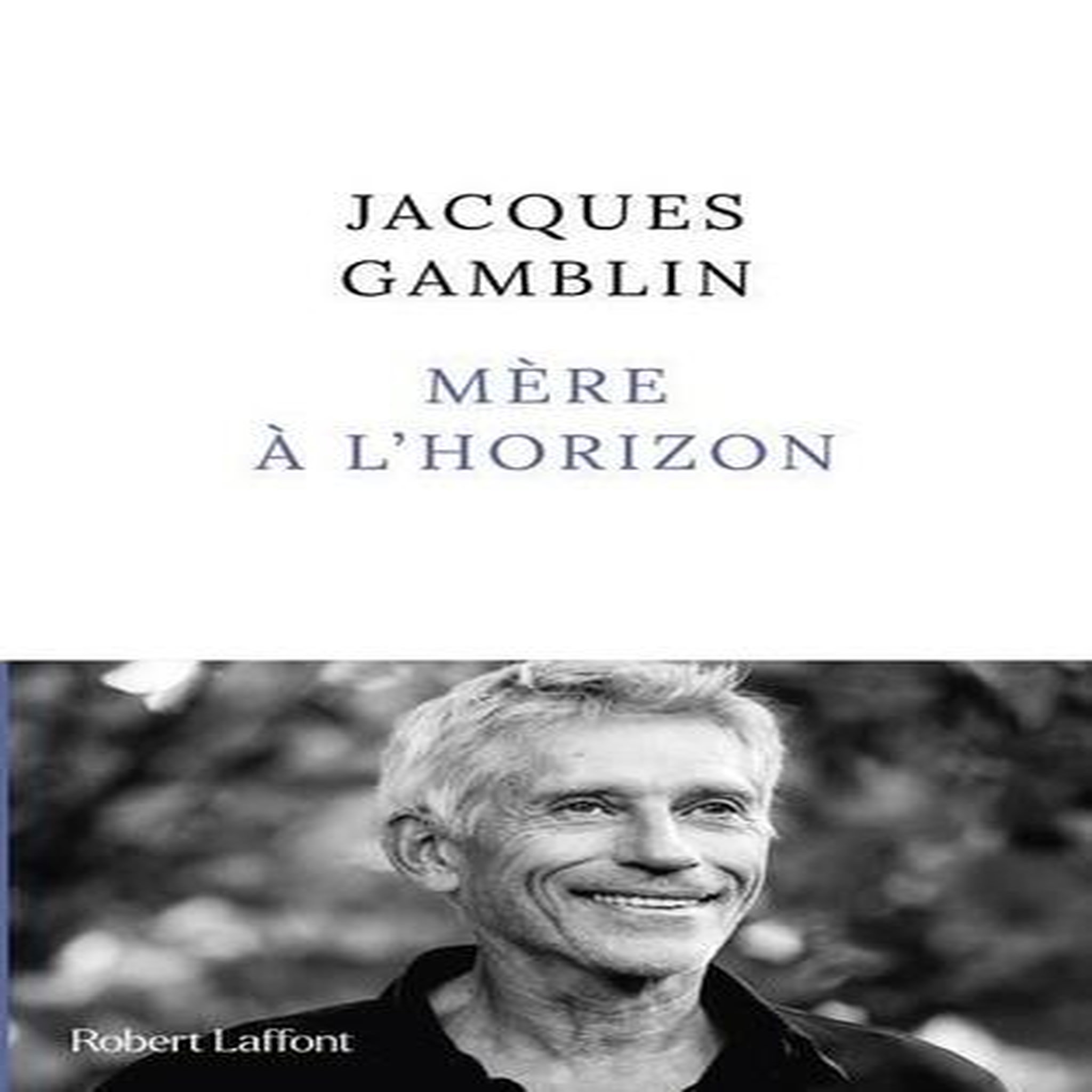 MERE A L'HORIZON, Gamblin Jacques