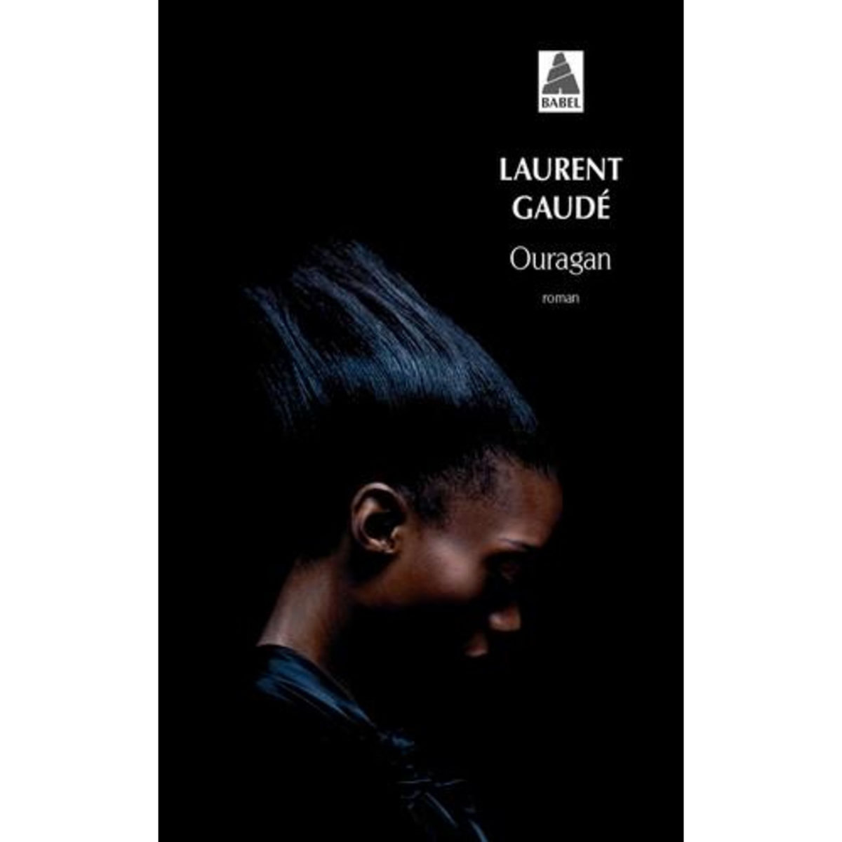 OURAGAN, Gaudé Laurent