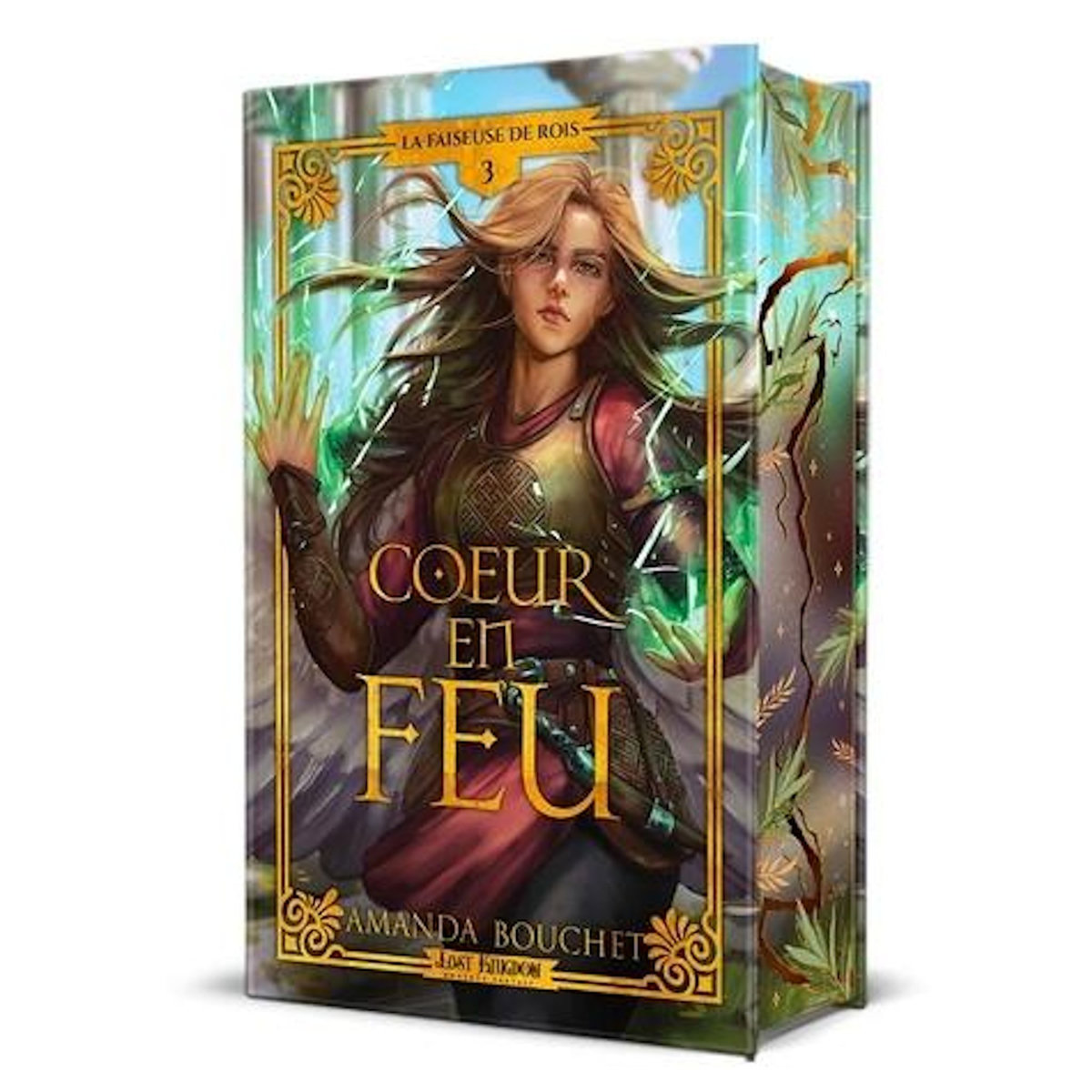 LA FAISEUSE DE ROIS TOME 3 : COEUR EN FEU, Bouchet Amanda