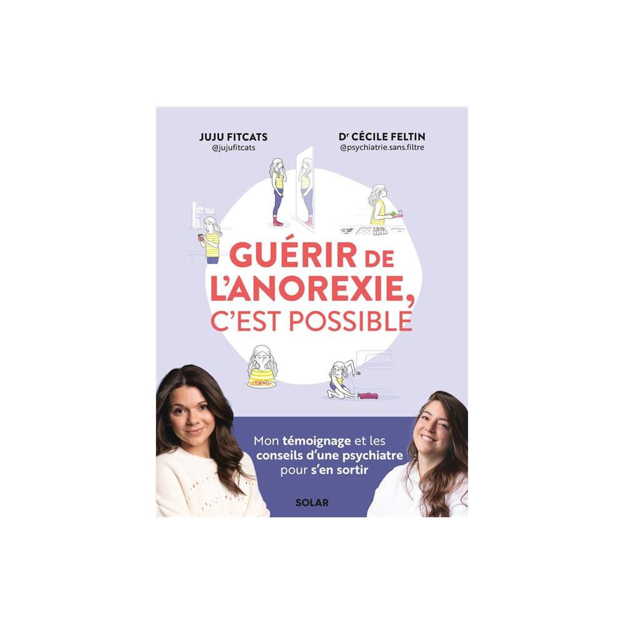 SOLAR EDITIONS Livre Guérir de l'anorexie, c'est possible : témoignage et conseils d'une psychiatre