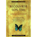 RECOUVRER SON AME ET GUERIR SON MOI FRAGMENTE, Ingerman Sandra