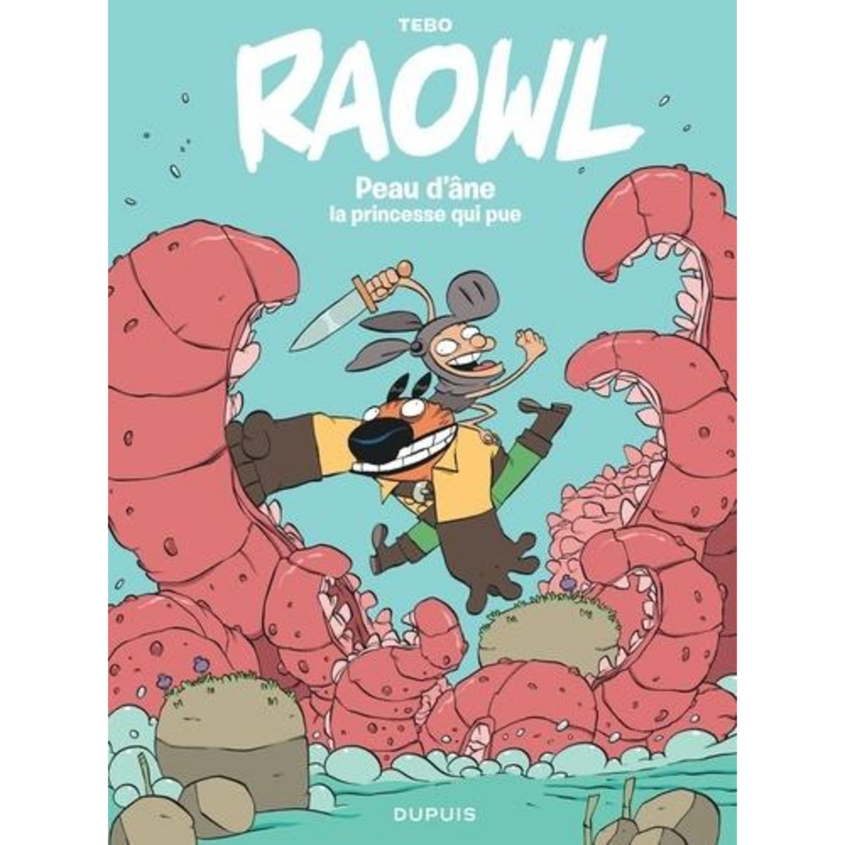 RAOWL TOME 2 : PEAU D'ANE LA PRINCESSE QUI PUE, Tébo