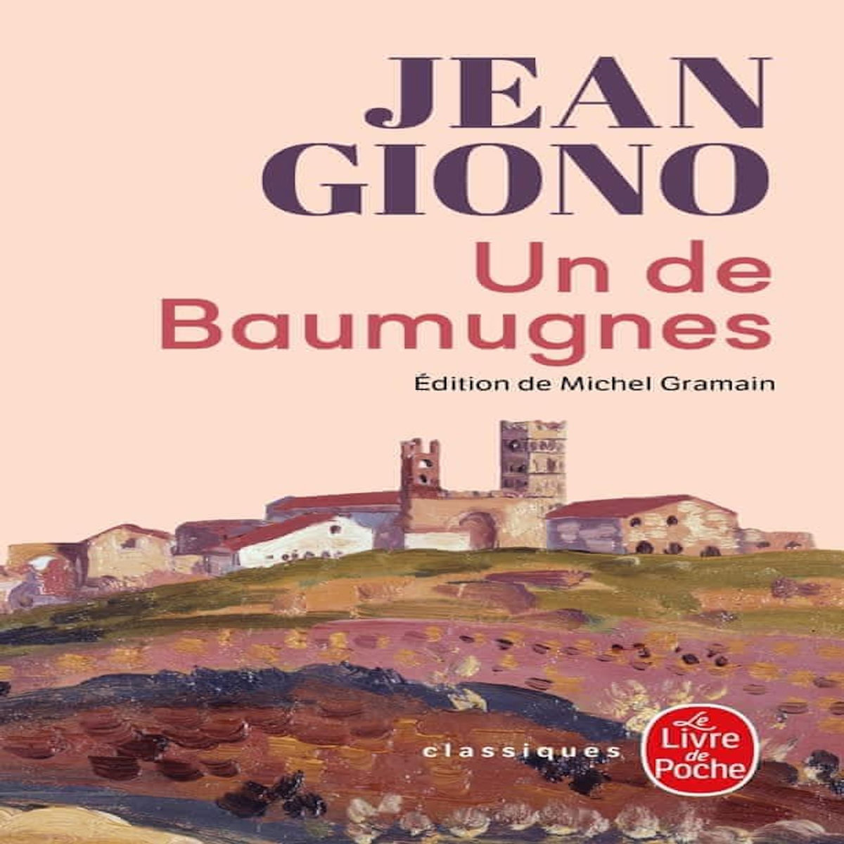 UN DE BAUMUGNES, Giono Jean