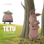 TETU COMME COCHON !, Lefrançois Yannick