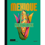 MEXIQUE. LES RECETTES CULTE, Jajaja