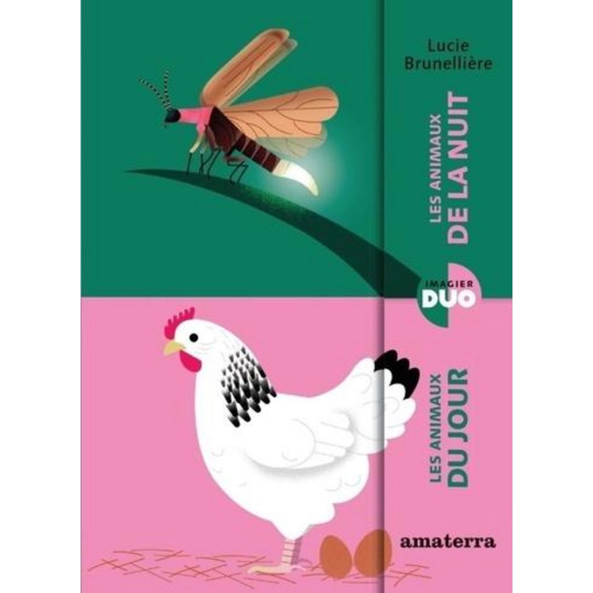 LES ANIMAUX DU JOUR ; LES ANIMAUX DE LA NUIT, Brunellière Lucie