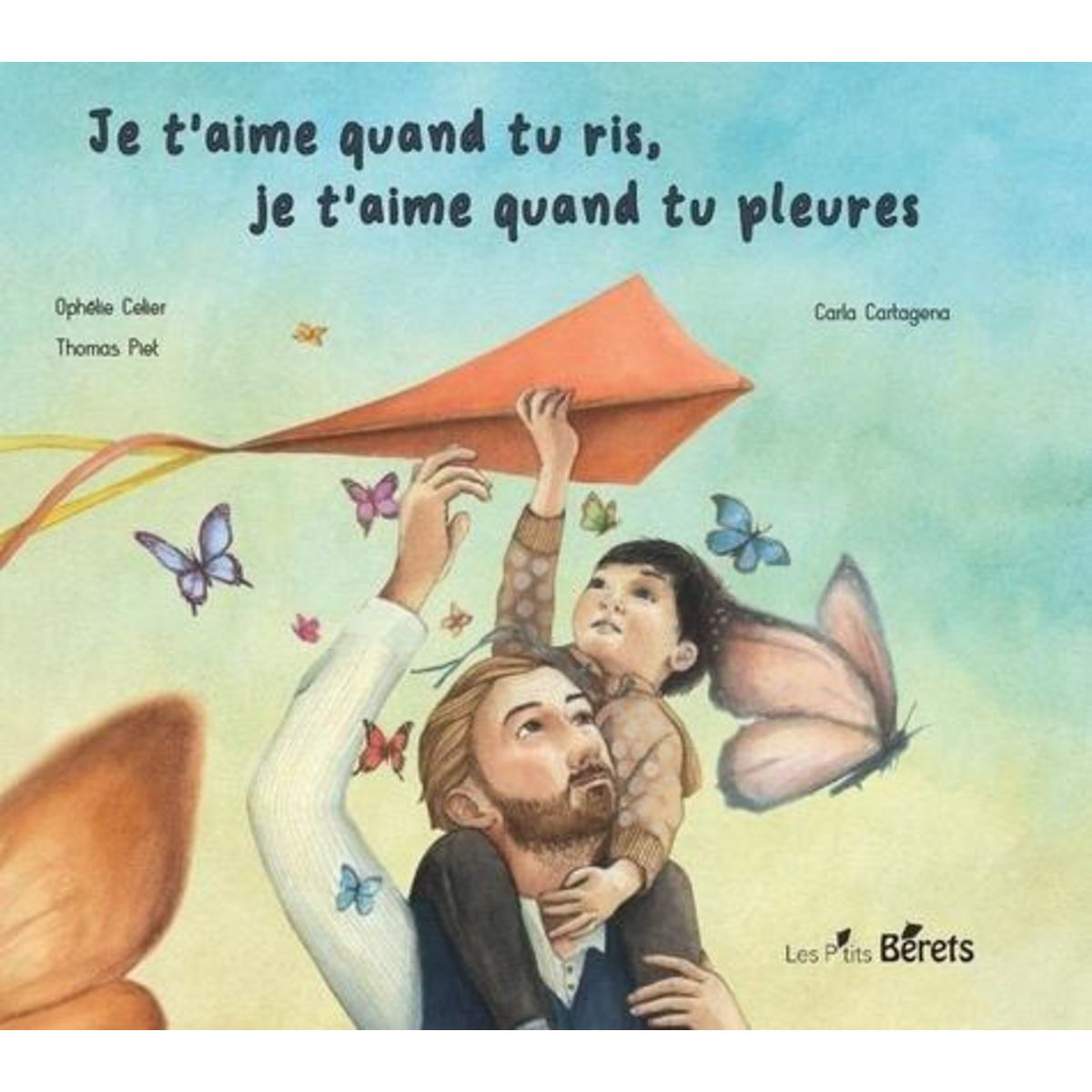 JE T'AIME QUAND TU RIS, JE T'AIME QUAND TU PLEURES, Célier Ophélie
