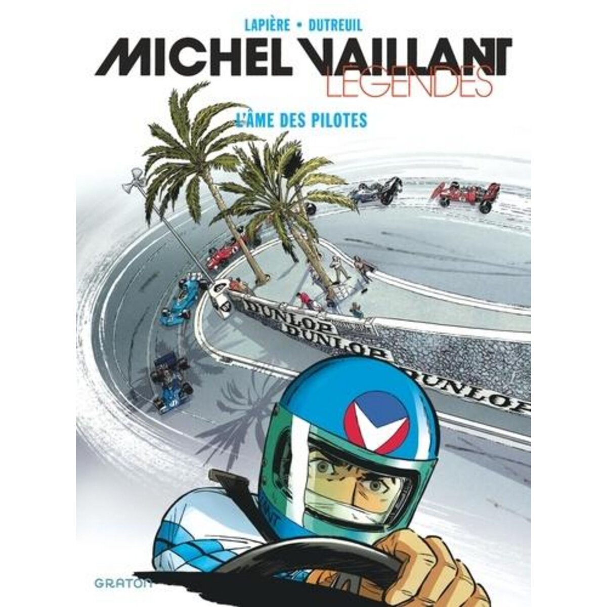 MICHEL VAILLANT - LEGENDES TOME 2 : L'AME DES PILOTES, Lapière Denis