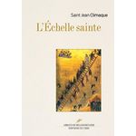 L'ECHELLE SAINTE. EDITION REVUE ET CORRIGEE, Jean Climaque