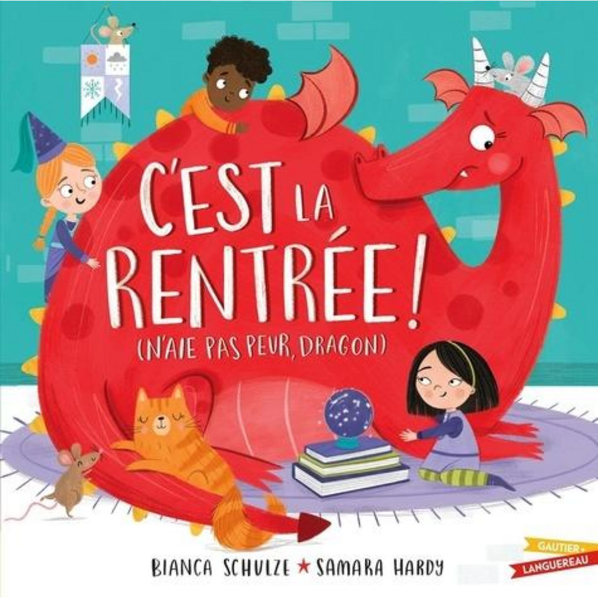 C'EST LA RENTREE ! (N'AIE PAS PEUR, DRAGON), Schulze Bianca
