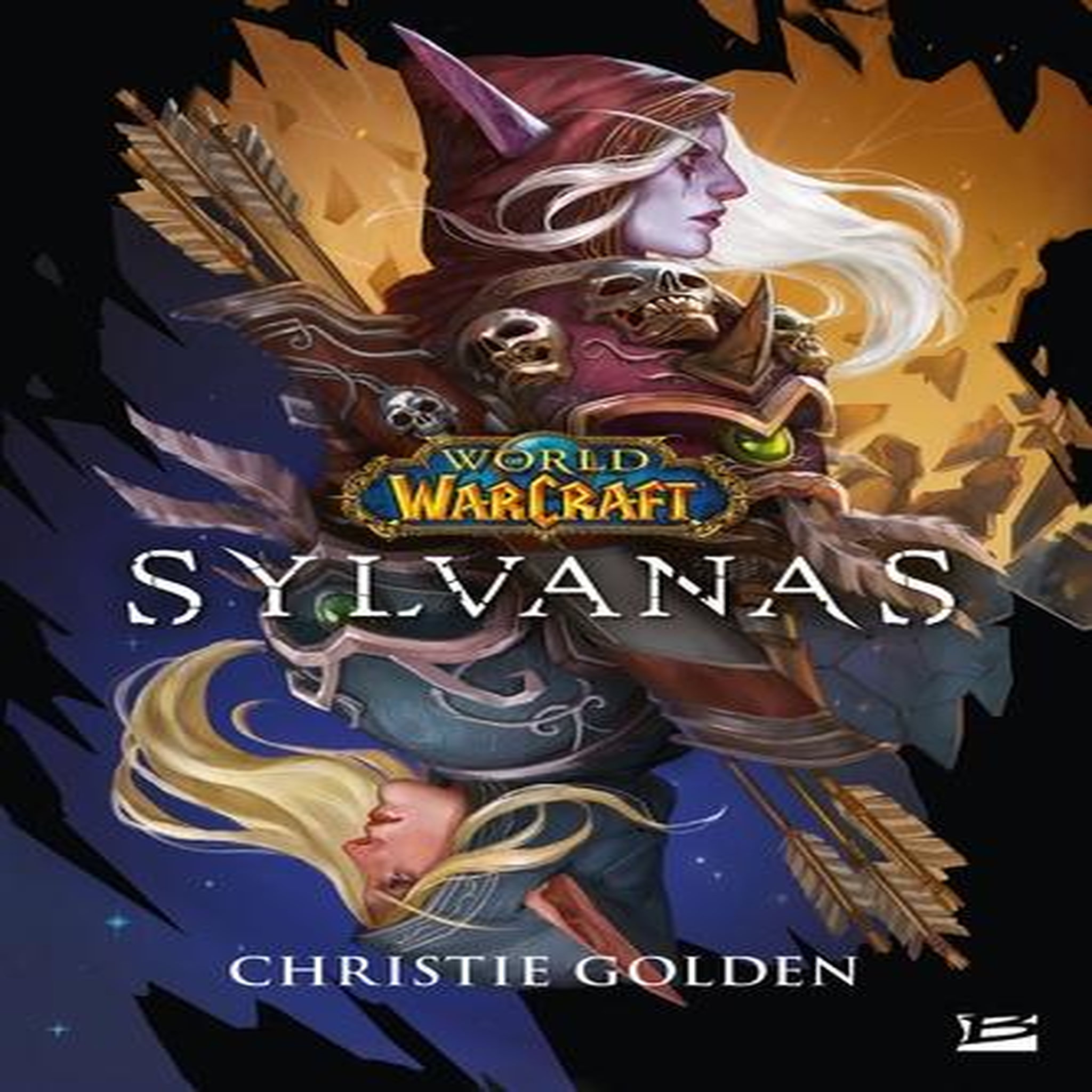 WORLD OF WARCRAFT : SYLVANAS, Golden Christie