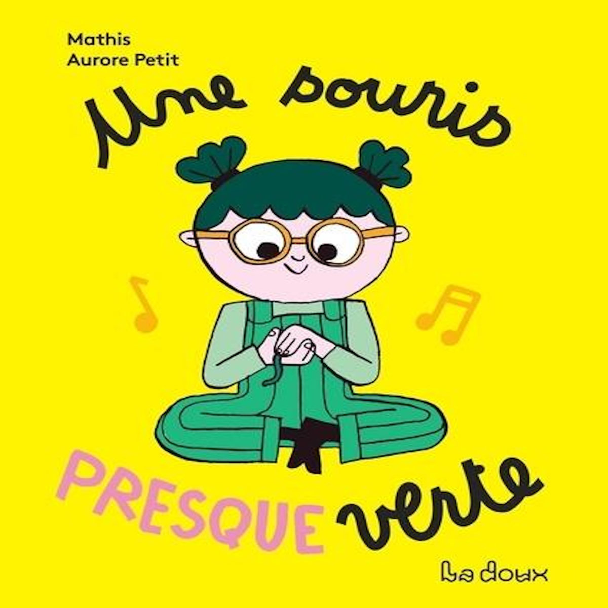 UNE SOURIS PRESQUE VERTE. MES LIVRES A CHANTER, Mathis
