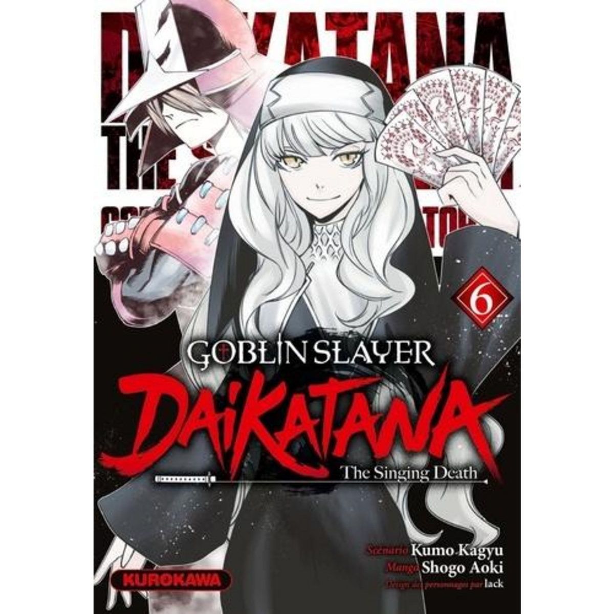 GOBLIN SLAYER : DAIKATANA TOME 6 , Kagyu Kumo