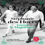 GIANNI LE MAGNIFIQUE, Des Horts Stéphanie