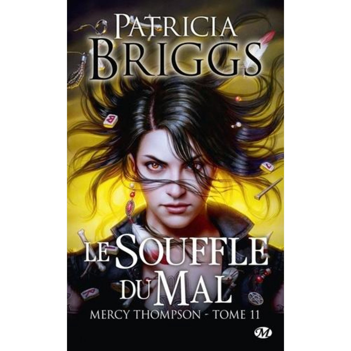MERCY THOMPSON TOME 11 : LE SOUFFLE DU MAL, Briggs Patricia