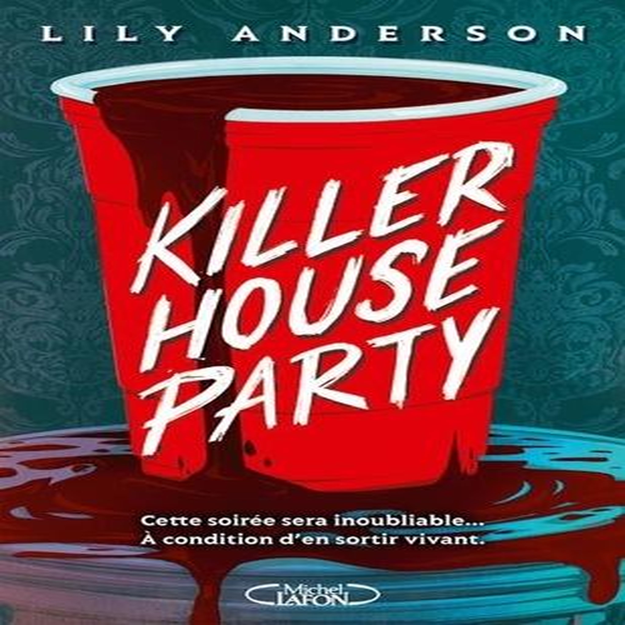 KILLER HOUSE PARTY, Anderson Lily