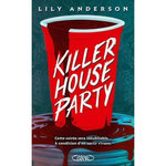 KILLER HOUSE PARTY, Anderson Lily
