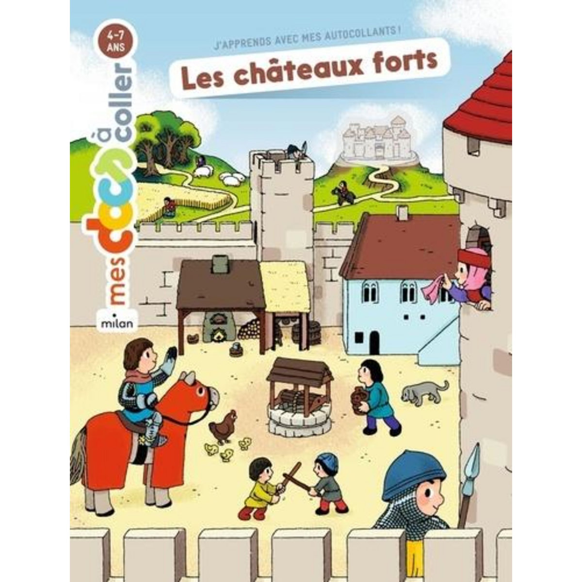 LES CHATEAUX FORTS. AUTOCOLLANTS, Ledu Stéphanie