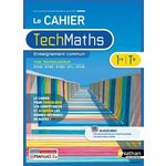 LE CAHIER TECHMATHS 1RE/TLE ENSEIGNEMENT COMMUN VOIE TECHNOLOGIQUE. EDITION 2023, Krzewina Nicolas