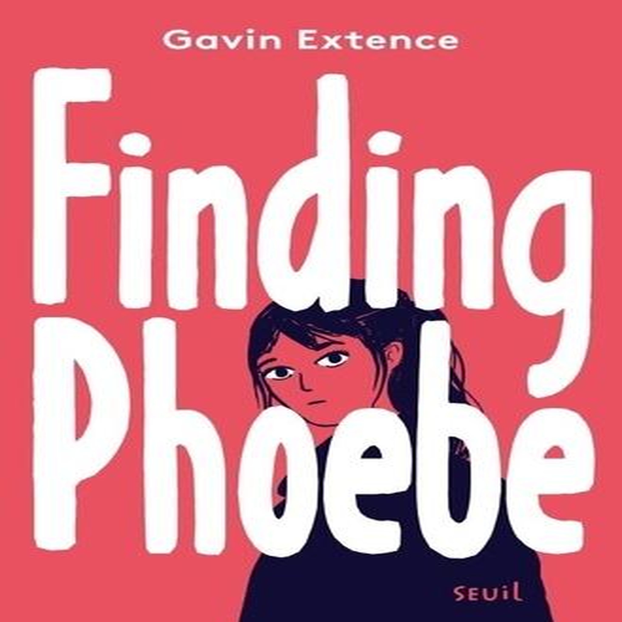 FINDING PHOEBE, Extence Gavin