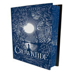 LIGHTLARK TOME 4 : CROWNTIDE. EDITION COLLECTOR, Aster Alex