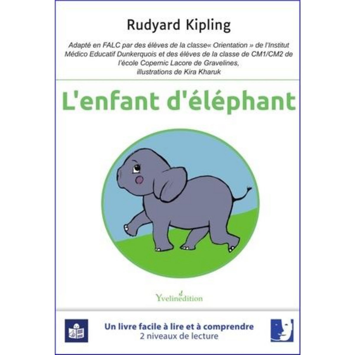 L'ENFANT D'ELEPHANT, Kipling Rudyard